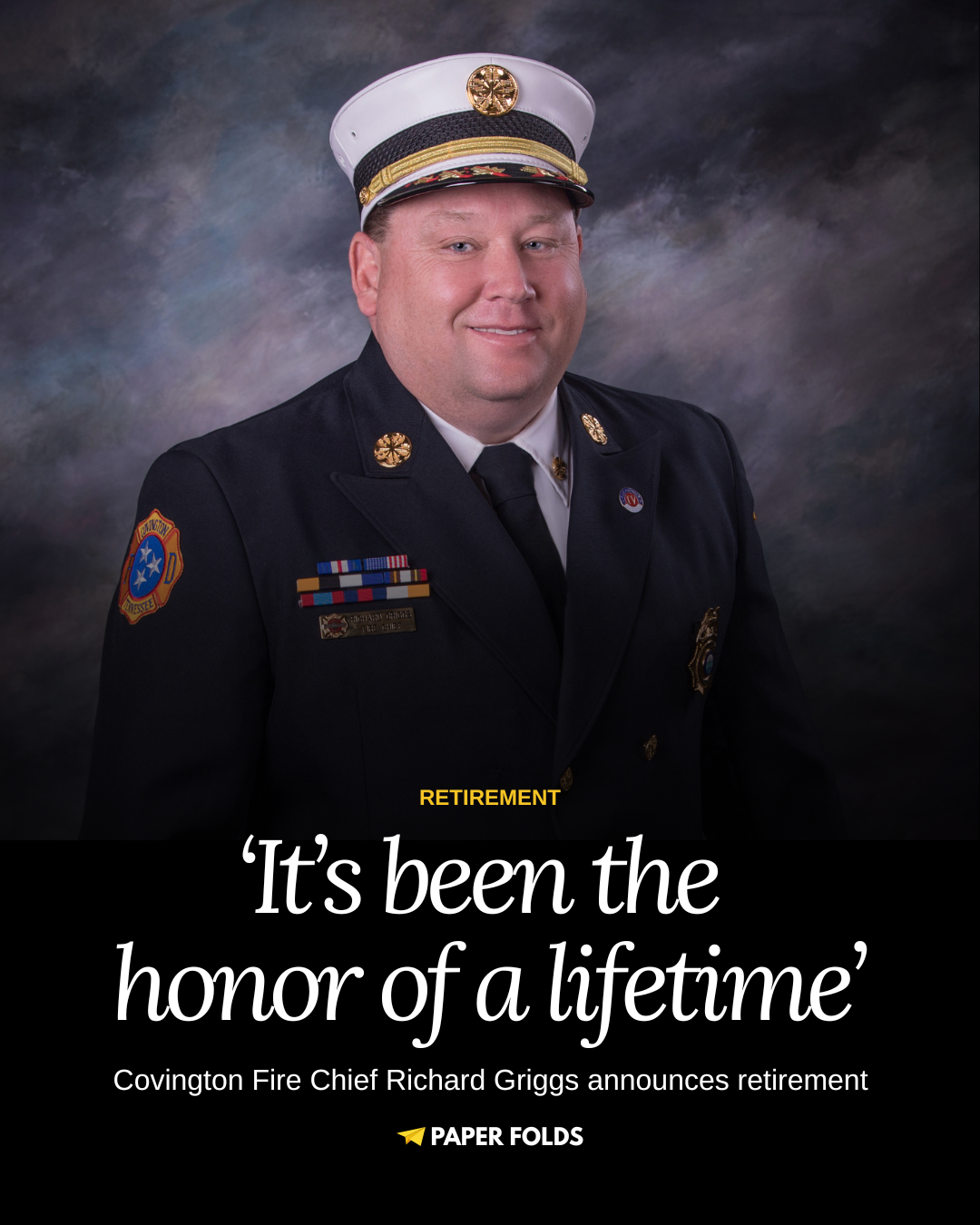 Covington Fire Chief Richard Griggs to retire after more than 33 years of service