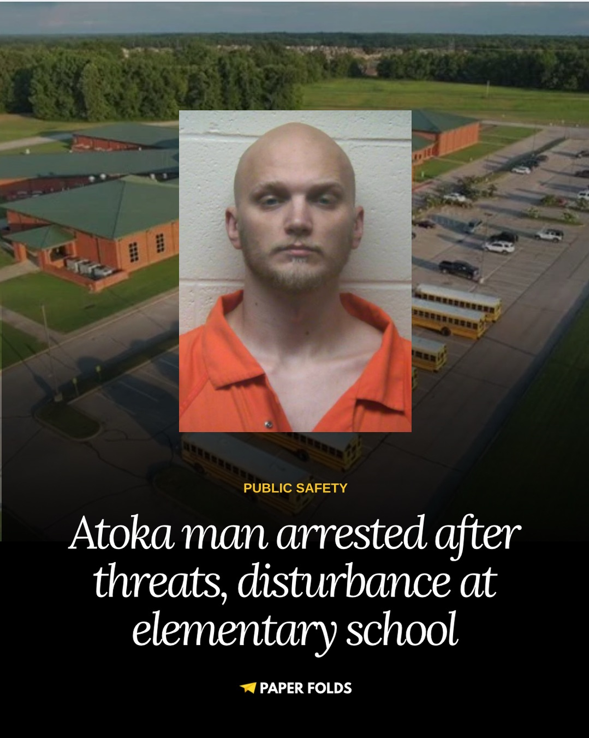 Atoka man arrested after threats, disturbance at elementary school